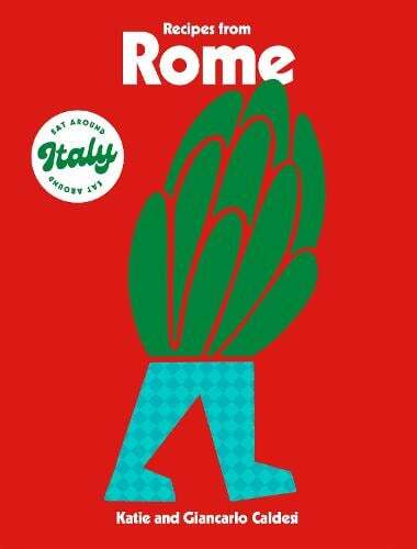 This is the book cover for 'Recipes from Rome' by Katie Caldesi