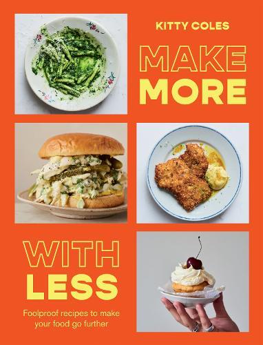 This is the book cover for 'Make More With Less' by Kitty Coles