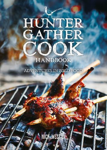 This is the book cover for 'Hunter Gather Cook Handbook' by N Weston