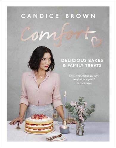 This is the book cover for 'Comfort: Delicious Bakes and Family Treats' by Candice Brown