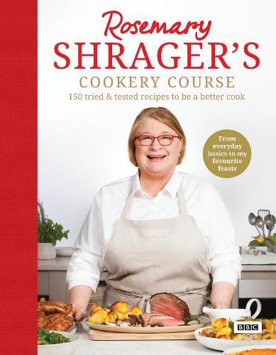 This is the book cover for 'Rosemary Shrager’s Cookery Course' by Rosemary Shrager