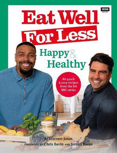 This is the book cover for 'Eat Well for Less: Happy & Healthy' by Jo Scarratt-Jones