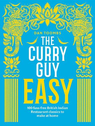 This is the book cover for 'The Curry Guy Easy' by Dan Toombs