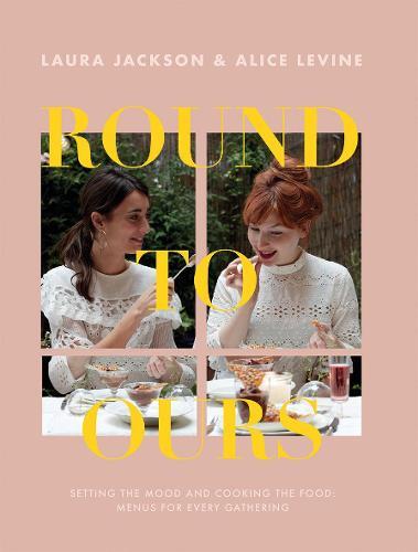 This is the book cover for 'Round to Ours' by Alice Levine