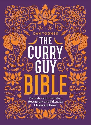 This is the book cover for 'The Curry Guy Bible' by Dan Toombs