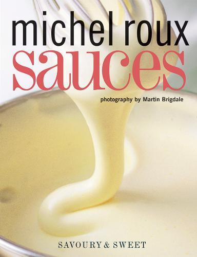 This is the book cover for 'Sauces' by Michel Roux