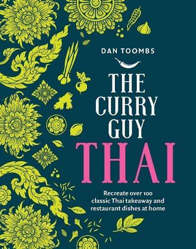 This is the book cover for 'The Curry Guy Thai' by Dan Toombs