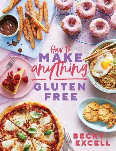 This is the book cover for 'How to Make Anything Gluten Free' by Becky Excell