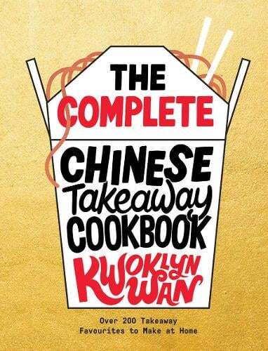 This is the book cover for 'The Complete Chinese Takeaway Cookbook' by Kwoklyn Wan