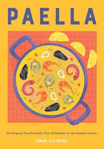 This is the book cover for 'Paella' by Omar Allibhoy