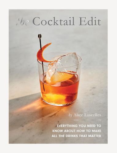 This is the book cover for 'The Cocktail Edit' by Alice Lascelles