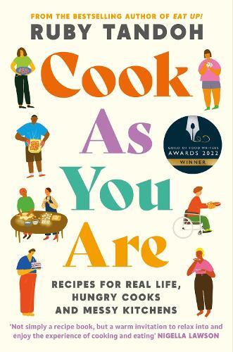 This is the book cover for 'Cook As You Are' by Ruby Tandoh