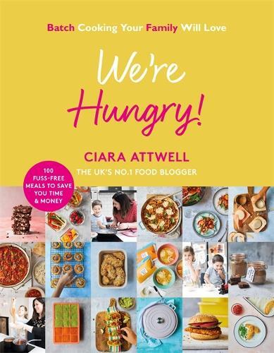 This is the book cover for 'We're Hungry!' by Ciara Attwell