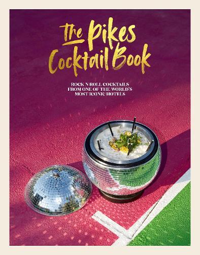 This is the book cover for 'The Pikes Cocktail Book' by Dawn Hindle