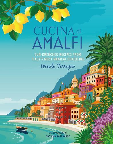 This is the book cover for 'Cucina di Amalfi' by Ursula Ferrigno