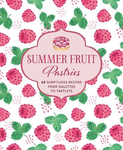 This is the book cover for 'Summer Fruit Pastries' by Ryland Peters & Small