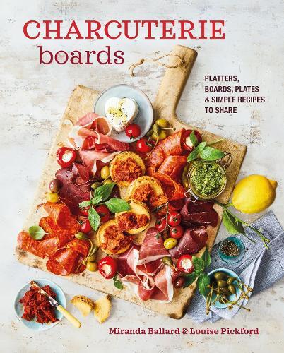 This is the book cover for 'Charcuterie Boards' by Miranda Ballard