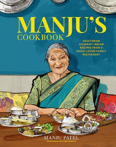 This is the book cover for 'Manju’s Cookbook' by Manju Patel