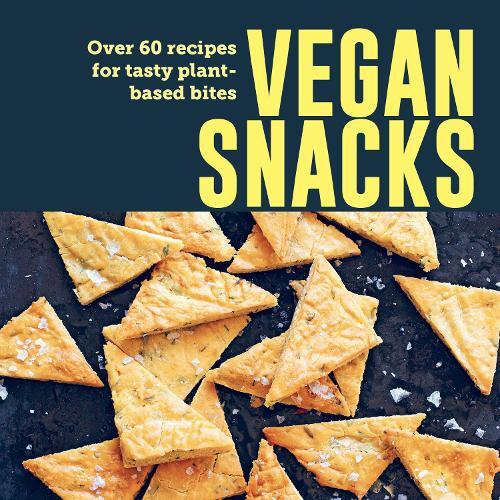 This is the book cover for 'Vegan Snacks' by Ryland Peters & Small