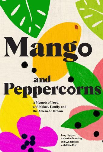 This is the book cover for 'Mango and Peppercorns' by Katherine Manning