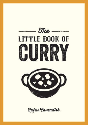 This is the book cover for 'The Little Book of Curry' by Rufus Cavendish