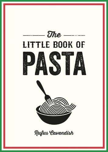 This is the book cover for 'The Little Book of Pasta' by Rufus Cavendish