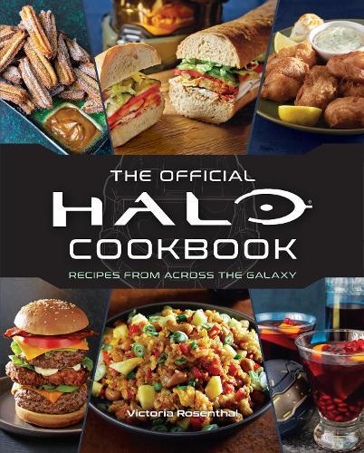 This is the book cover for 'The Official Halo Cookbook' by Victoria Rosenthal