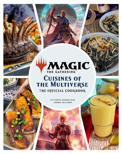 This is the book cover for 'Magic: The Gathering: The Official Cookbook' by Jenna Helland