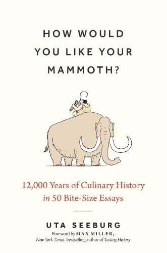 This is the book cover for 'How Would You Like Your Mammoth?' by Uta Seeburg