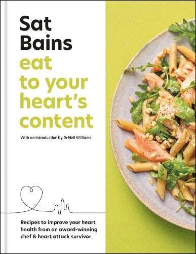 This is the book cover for 'Eat to Your Heart's Content' by Sat Bains