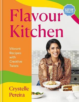 This is the book cover for 'Flavour Kitchen' by Crystelle Pereira