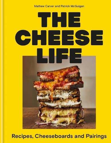 This is the book cover for 'The Cheese Life' by Mathew Carver