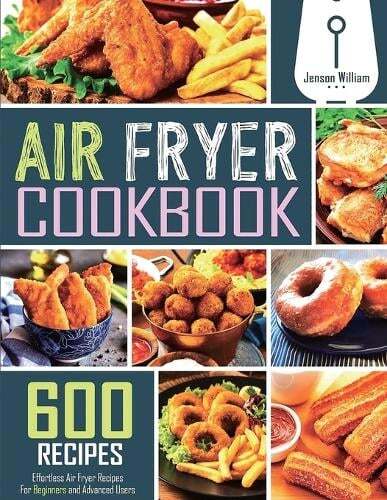 This is the book cover for 'Air Fryer Cookbook' by Jenson William