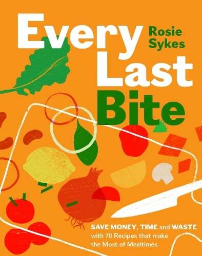 This is the book cover for 'Every Last Bite' by Rosie Sykes