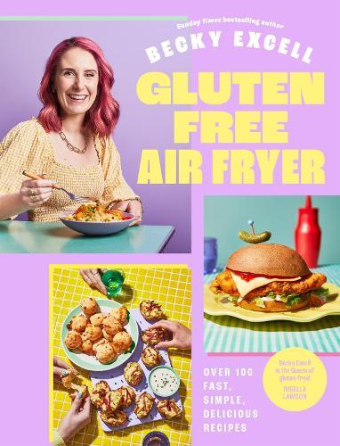 This is the book cover for 'Gluten Free Air Fryer' by Becky Excell