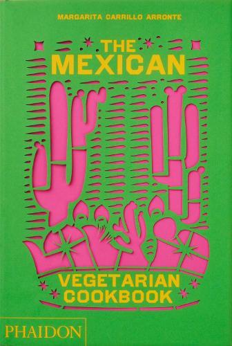 This is the book cover for 'The Mexican Vegetarian Cookbook' by Margarita Carrillo Arronte