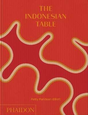 This is the book cover for 'The Indonesian Table' by Petty Pandean-Elliott