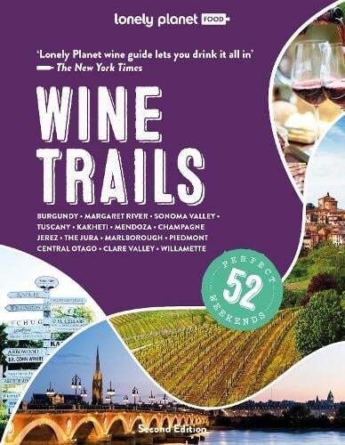 This is the book cover for 'Lonely Planet Wine Trails' by Lonely Planet