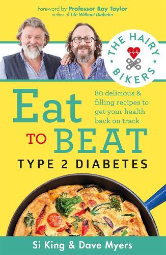 This is the book cover for 'The Hairy Bikers Eat to Beat Type 2 Diabetes' by Hairy Bikers