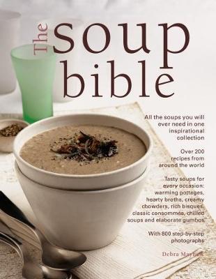 This is the book cover for 'Soup Bible' by Mayhew Debra