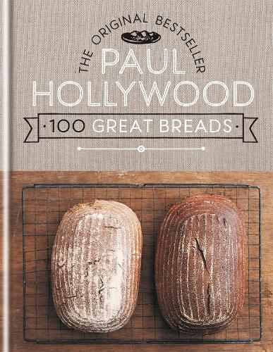 This is the book cover for '100 Great Breads' by Paul Hollywood