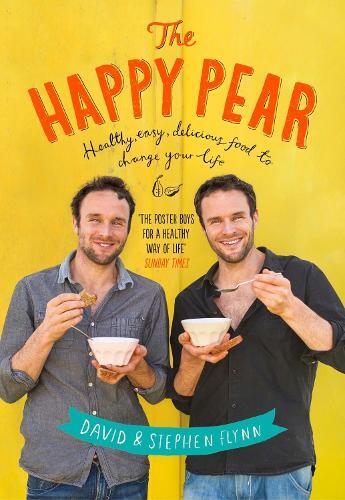 This is the book cover for 'The Happy Pear' by David Flynn