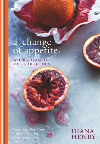 This is the book cover for 'A Change of Appetite' by Diana Henry