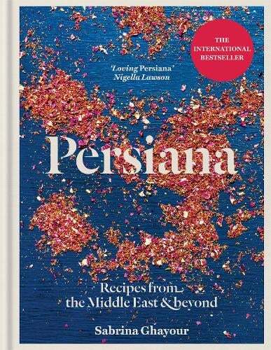 This is the book cover for 'Persiana: Recipes from the Middle East & Beyond' by Sabrina Ghayour