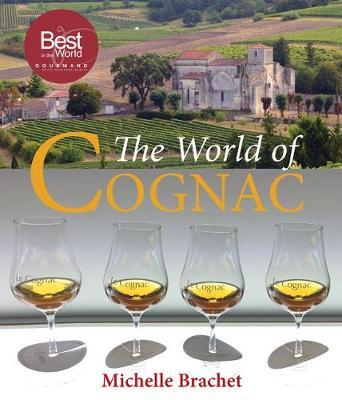 This is the book cover for 'The World of Cognac' by Michelle Brachet