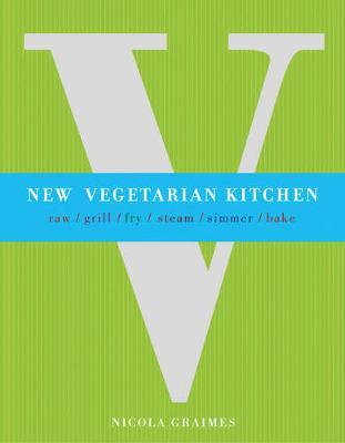 This is the book cover for 'New Vegetarian Kitchen' by Nicola Graimes