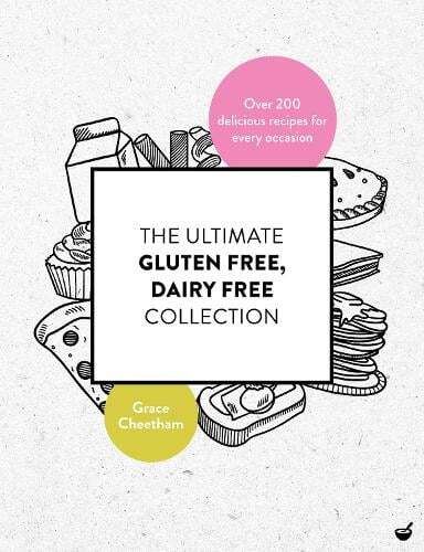 This is the book cover for 'The Ultimate Gluten-Free, Dairy-Free Collection' by Grace Cheetham