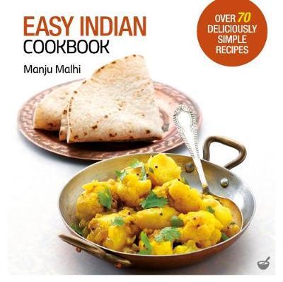 This is the book cover for 'Easy Indian Cookbook' by Manju Malhi