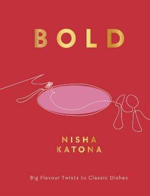 This is the book cover for 'Bold' by Nisha Katona