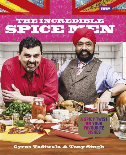 This is the book cover for 'The Incredible Spice Men' by Cyrus Todiwala